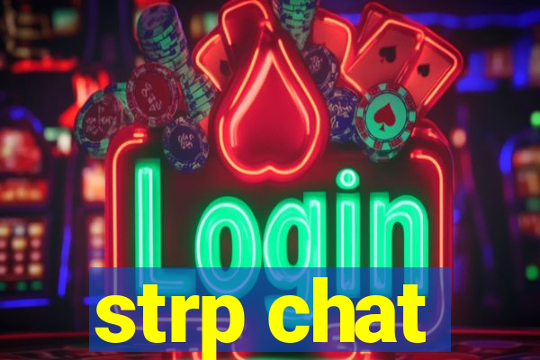 strp chat