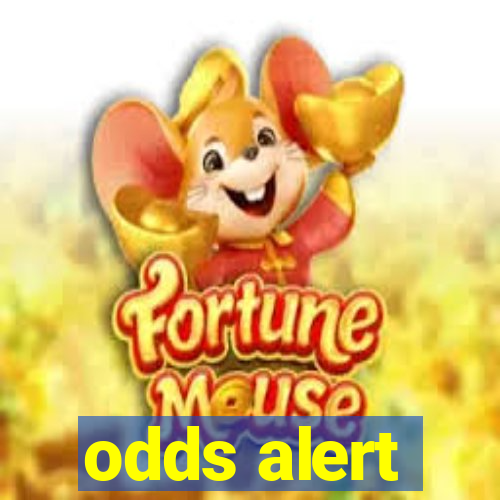 odds alert