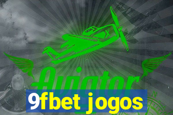 9fbet jogos