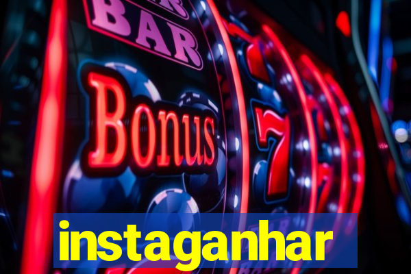 instaganhar