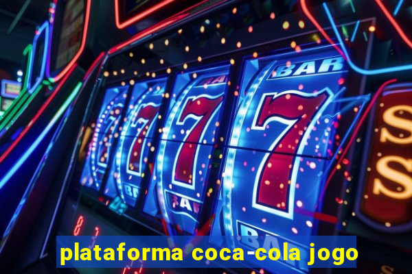 plataforma coca-cola jogo