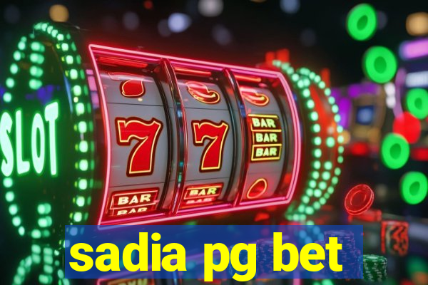 sadia pg bet