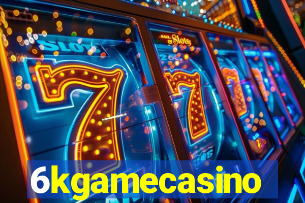 6kgamecasino