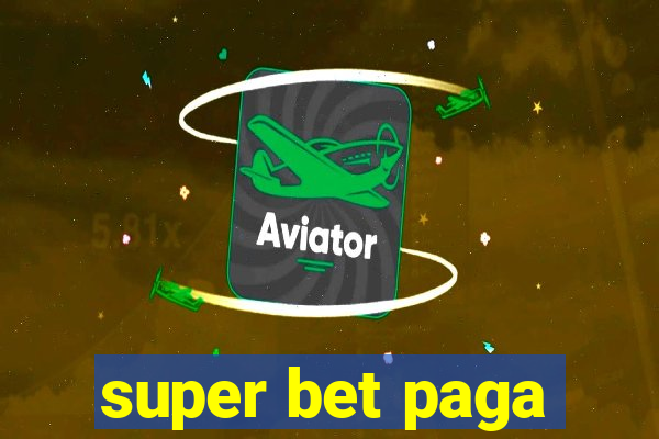 super bet paga