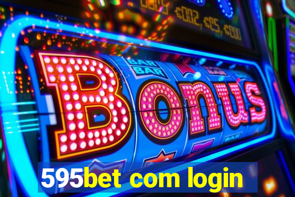 595bet com login