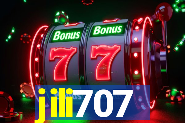 jili707