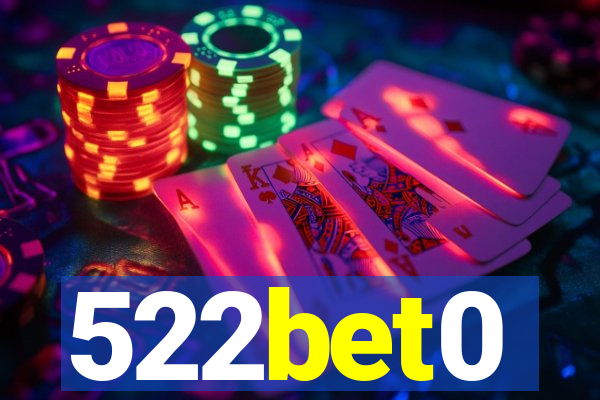 522bet0