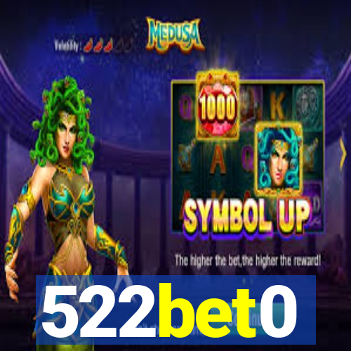 522bet0