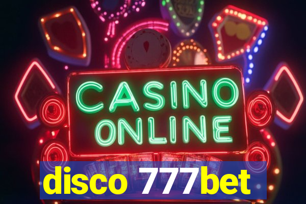 disco 777bet