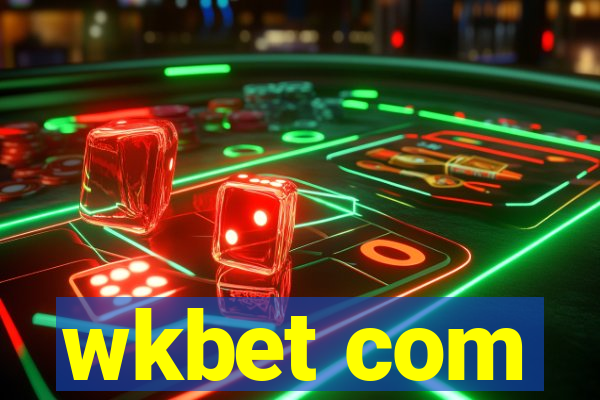wkbet com