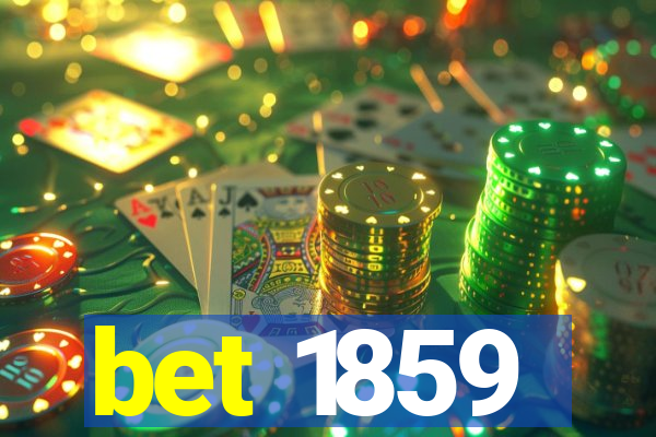 bet 1859