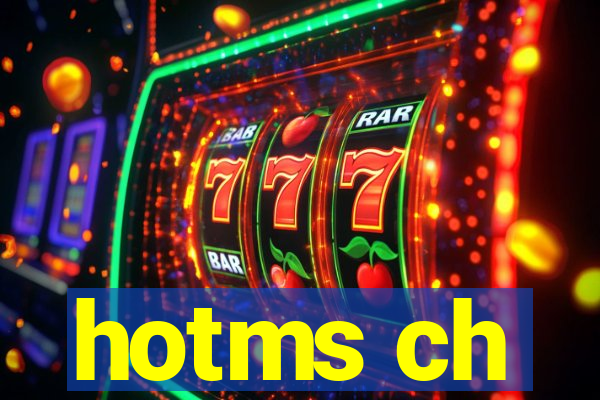 hotms ch
