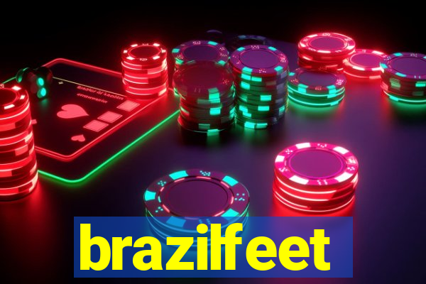 brazilfeet