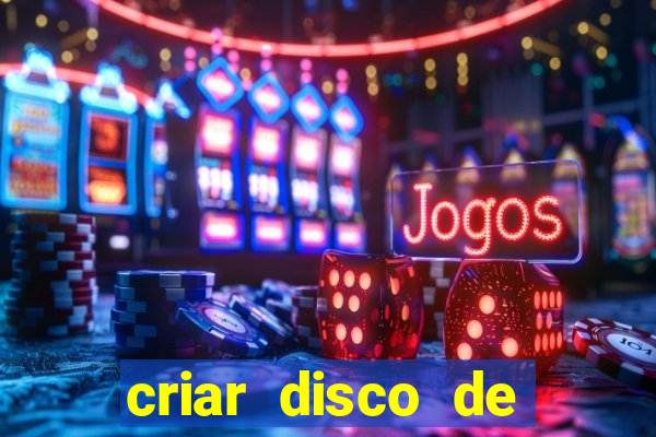 criar disco de boot windows