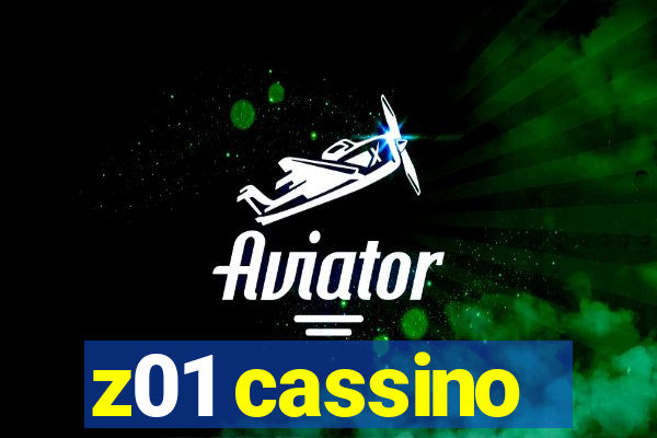 z01 cassino