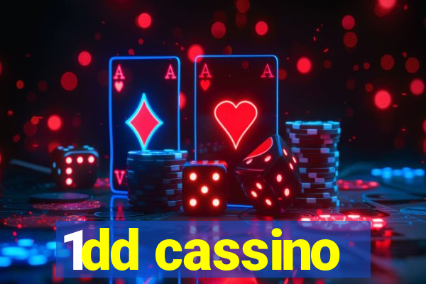 1dd cassino