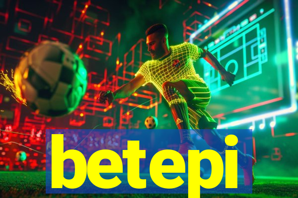 betepi