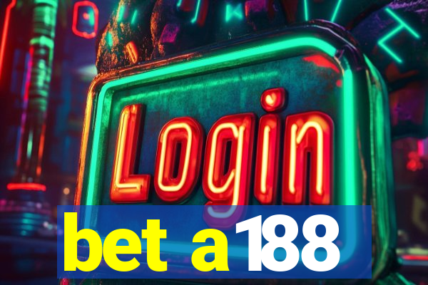 bet a188