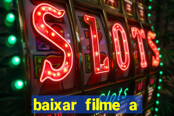 baixar filme a bela e a fera