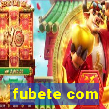 fubete com