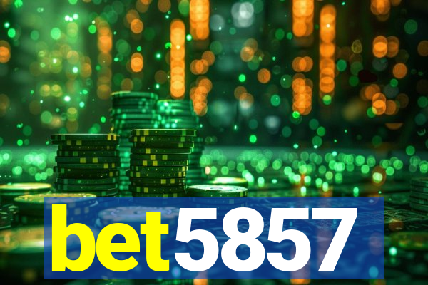 bet5857