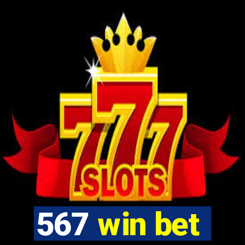 567 win bet