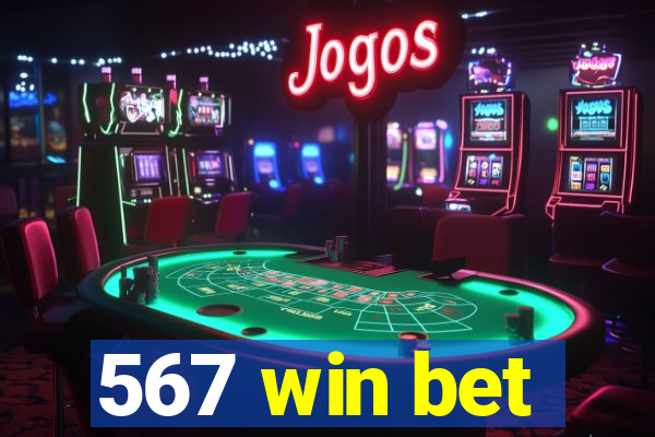 567 win bet