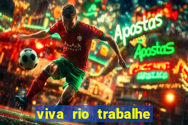 viva rio trabalhe conosco 2024