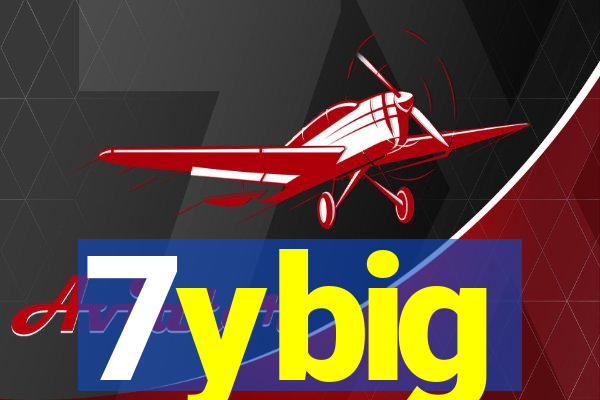 7ybig