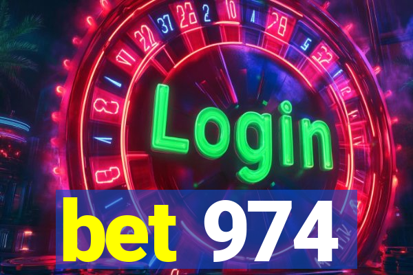 bet 974