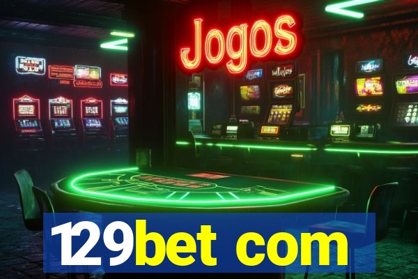 129bet com