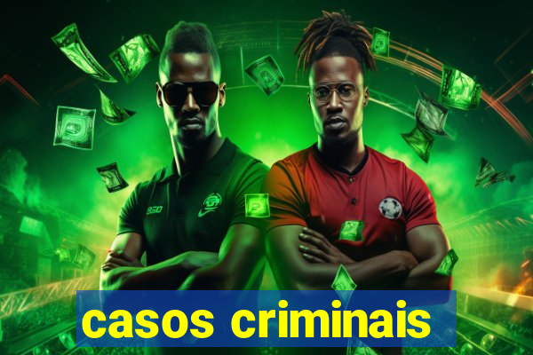 casos criminais