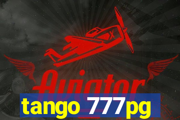 tango 777pg