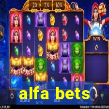 alfa bets