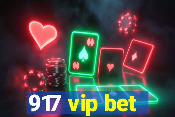 917 vip bet