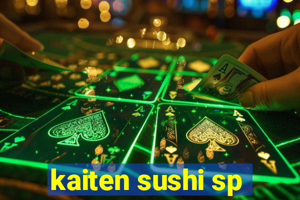 kaiten sushi sp