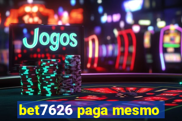 bet7626 paga mesmo