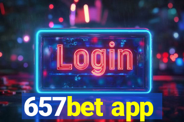 657bet app