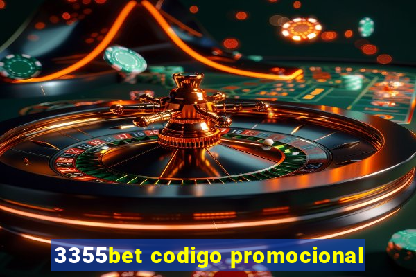 3355bet codigo promocional