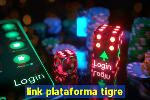 link plataforma tigre