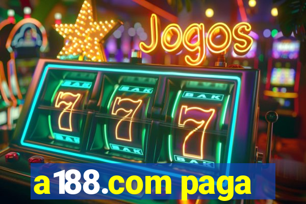 a188.com paga