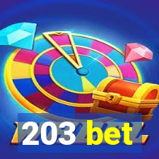 203 bet