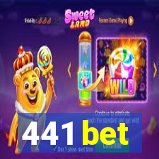 441 bet