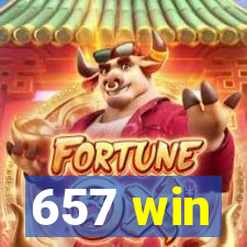 657 win