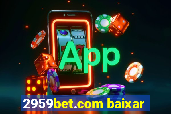 2959bet.com baixar