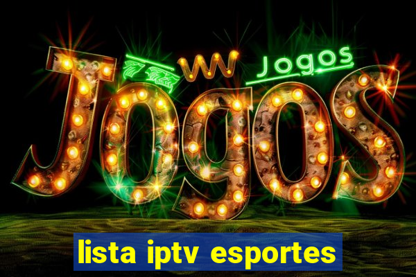 lista iptv esportes