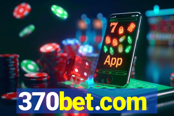 370bet.com