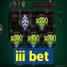 iii bet