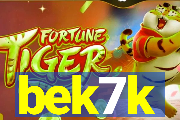 bek7k