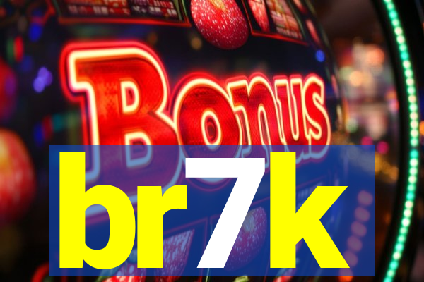 br7k